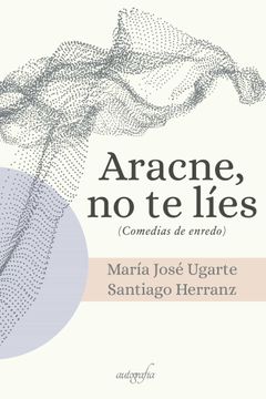 portada Aracne, no te Líes (in Spanish)