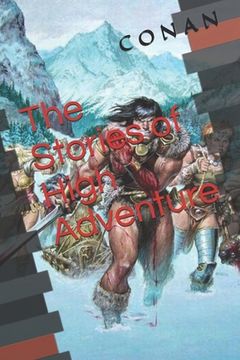 portada Conan: The Stories of High Adventure (Official Edition) (in English)