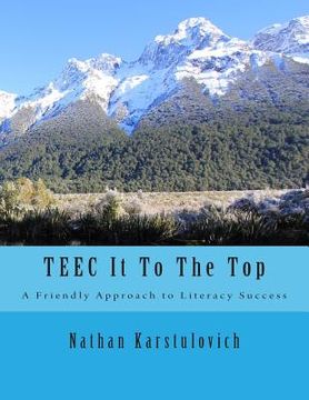 portada TEEC It To The Top: A Friendly Approach to Literacy Success (en Inglés)