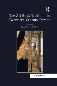portada The Art Book Tradition in Twentieth-Century Europe (en Inglés)