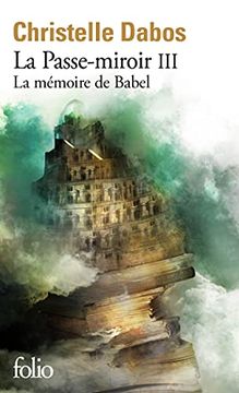 portada La Passe-Miroir - iii - la Memoire de Babel (in French)