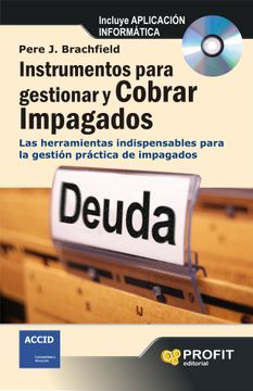 portada Instrumentos Para Gestionar y Cobrar Impagados: Las Herramientas Indispensables Para la Gestión Práctica de Impagados (in Spanish)