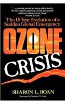 portada Ozone Crisis: The 15-Year Evolution of a Sudden Global Emergency (Wiley Science Editions) (en Inglés)