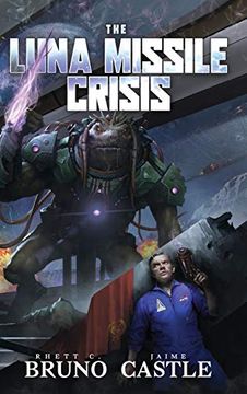 portada The Luna Missile Crisis (in English)