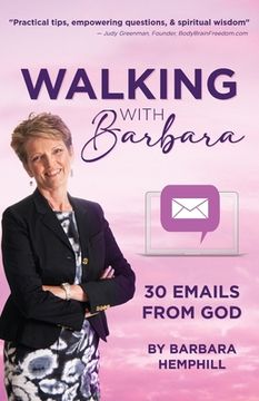 portada Walking with Barbara: 30 Emails from God
