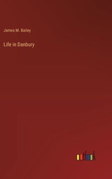 portada Life in Danbury (en Inglés)