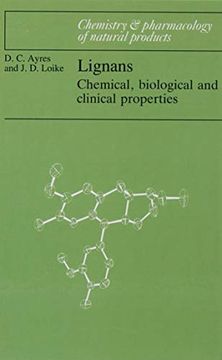 portada Lignans Hardback: Chemical, Biological and Clinical Properties (Chemistry and Pharmacology of Natural Products) 