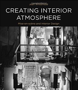 portada Creating Interior Atmosphere: Mise-En-Scène and Interior Design (in English)