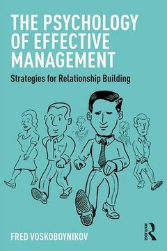 portada The Psychology of Effective Management: Strategies for Relationship Building