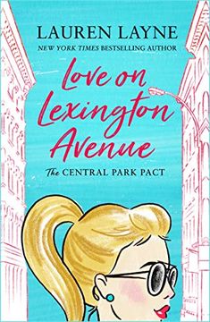 portada Love on Lexington Avenue: The Hilarious new Rom-Com From the Author of the Prenup! (The Central Park Pact) (en Inglés)