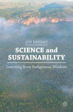 portada Science and Sustainability: Learning from Indigenous Wisdom