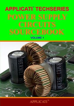 portada Applicati Techseries Power Supply Circuits Sourc: Volume 1