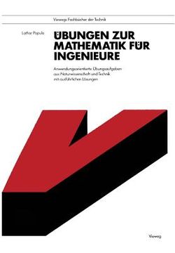 portada Übungen Zur Mathematik Für Ingenieure: Anwendungsorientierte Übungsaufgaben Aus Naturwissenschaft Und Technik Mit Ausführlichen Lösungen (en Alemán)