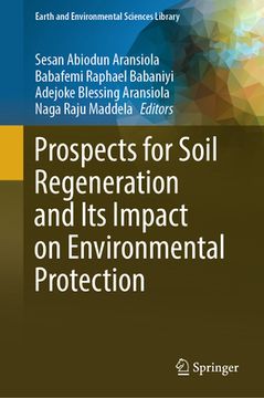 portada Prospects for Soil Regeneration and Its Impact on Environmental Protection