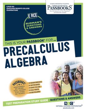portada Precalculus Algebra (Rce-105): Passbooks Study Guide Volume 105 (en Inglés)