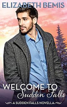 portada Welcome to Sudden Falls: A Sudden Falls Novella (en Inglés)