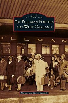 portada Pullman Porters and West Oakland (en Inglés)