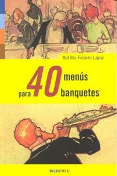 portada 40 menus para 40 banquetes (Andaina (nigratrea))