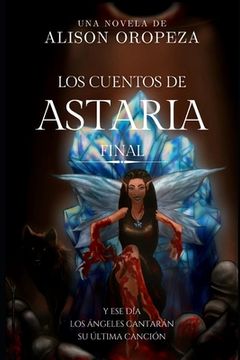 portada Los Cuentos de Astaria III: Final (in Spanish)