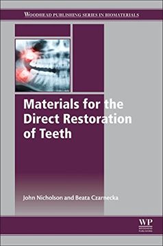 portada Materials for the Direct Restoration of Teeth (Woodhead Publishing Series in Biomaterials) (in English)