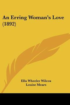 portada an erring woman's love (1892) (en Inglés)