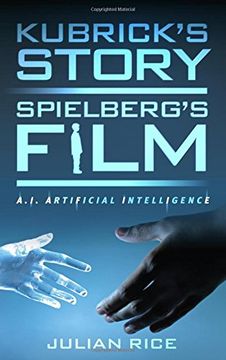 portada Kubrick's Story, Spielberg's Film: A.I. Artificial Intelligence