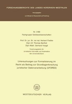 portada Untersuchungen Zur Formalisierung Im Recht ALS Beitrag Zur Grundlagenforschung Juristischer Datenverarbeitung (Ufored) (en Alemán)