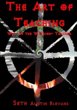 portada The Art of Teaching, Way of the Warrior-teacher (en Inglés)