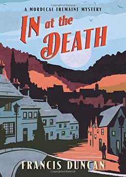 portada In at the Death (Mordecai Tremaine Mysteries) (en Inglés)