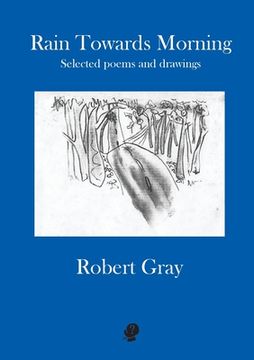 portada Rain Towards Morning: Selected poems and drawings 