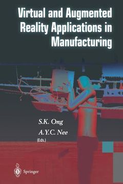portada virtual and augmented reality applications in manufacturing (en Inglés)