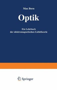 portada Optik: Ein Lehrbuch Der Elektromagnetischen Lichttheorie