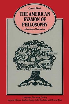 portada The American Evasion of Philosophy: A Genealogy of Pragmatism (Language, Discourse, Society) (in English)
