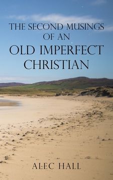 portada The Second Musings of an Old Imperfect Christian