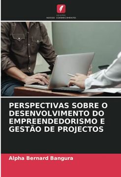 portada Perspectivas Sobre o Desenvolvimento do Empreendedorismo e Gestão de Projectos (in Portuguese)