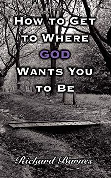 portada How to get to Where god Wants you to be 