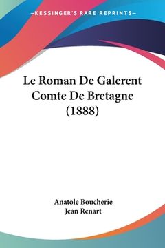 portada Le Roman De Galerent Comte De Bretagne (1888) (en Francés)
