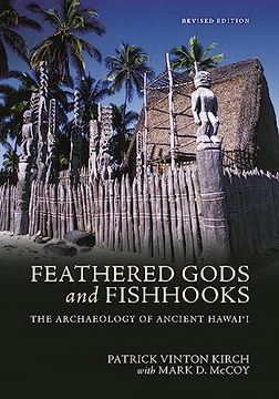 portada Feathered Gods and Fishhooks: The Archaeology of Ancient Hawai‘I, Revised Edition (en Inglés)
