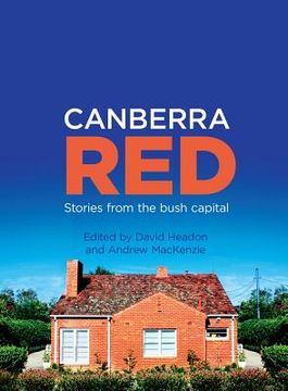 portada Canberra Red: Stories from the Bush Capital (en Inglés)