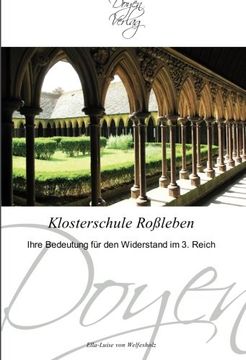 portada Klosterschule Roßleben: Ihre Bedeutung für den Widerstand im 3. Reich