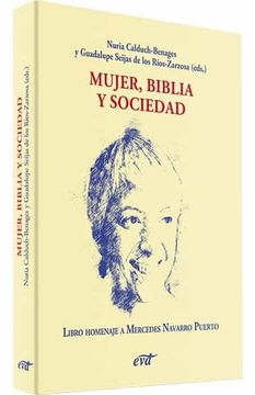 portada Mujer, Biblia y Sociedad. Libro Homenaje a Mercedes Navarro Puerto (Libros Homenaje) (in Spanish)