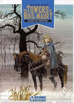 portada The Towers of Bois-Maury Volume 2: Eloise de Montgri: Eloise de Montgri v. 2: (en Inglés)