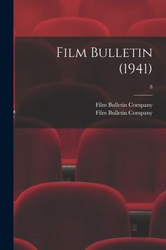 portada Film Bulletin (1941); 8 (in English)