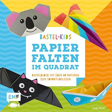 portada Bastel-Kids - Papierfalten im Quadrat: Bastelblock mit Über 40 Papieren zum Sofort-Loslegen für Kinder ab 3 Jahren (in German)