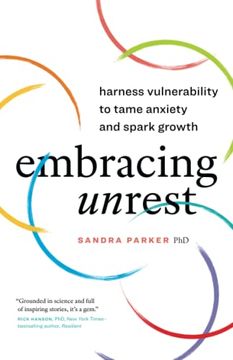portada Embracing Unrest: Harness Vulnerability to Tame Anxiety and Spark Growth (en Inglés)