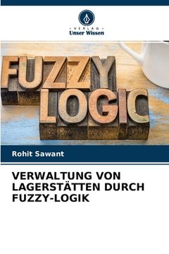 portada Verwaltung Von Lagerstätten Durch Fuzzy-Logik (en Alemán)