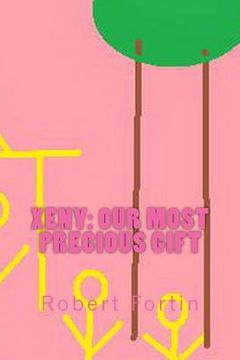 portada Xeny: Our Most Precious Gift (en Inglés)