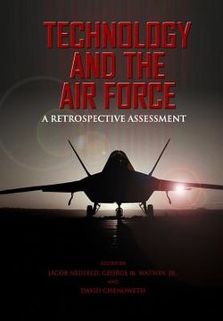 portada Technology and the Air Force A Retrospective Assessment (en Inglés)