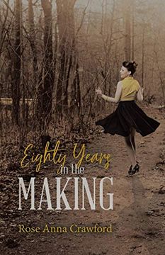 portada Eighty Years in the Making (in English)