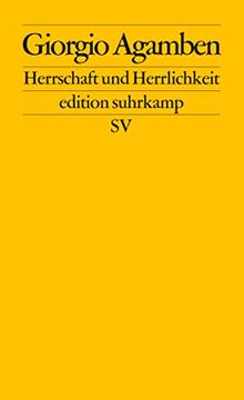 portada Herrschaft und Herrlichkeit: Zur Theologischen Genealogie von Ökonomie und Regierung. Homo Sacer Ii. 2 (Edition Suhrkamp) 